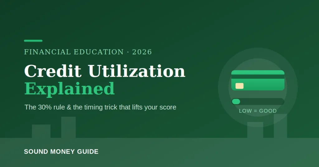 credit utilization, credit score, credit cards, 30% rule, credit tips