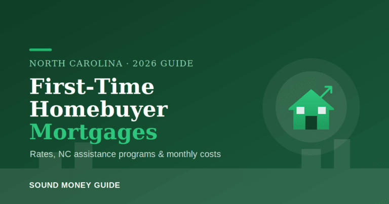 North Carolina first-time homebuyer mortgages 2026 guide