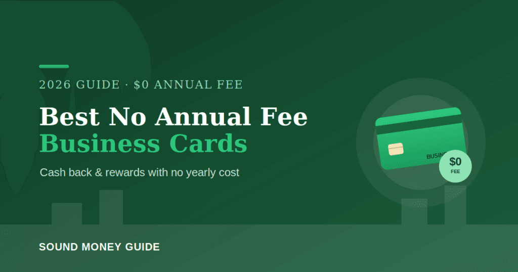 Best no annual fee business credit cards 2026 cash back compared